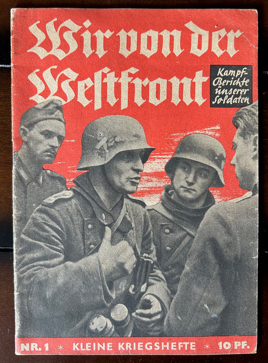 Kleine Kriegshefte nr. 1 - Wir von der Westfront 1940 booklet