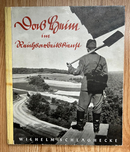 Das Heim im Reichsarbeitsdienst - RAD 1937 hardcover book