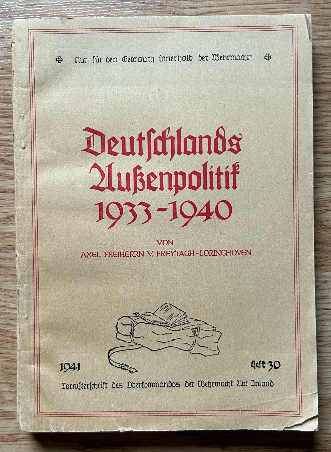 Deutschlands Aussenpolitik 1933-1940 - Tornister OKW book