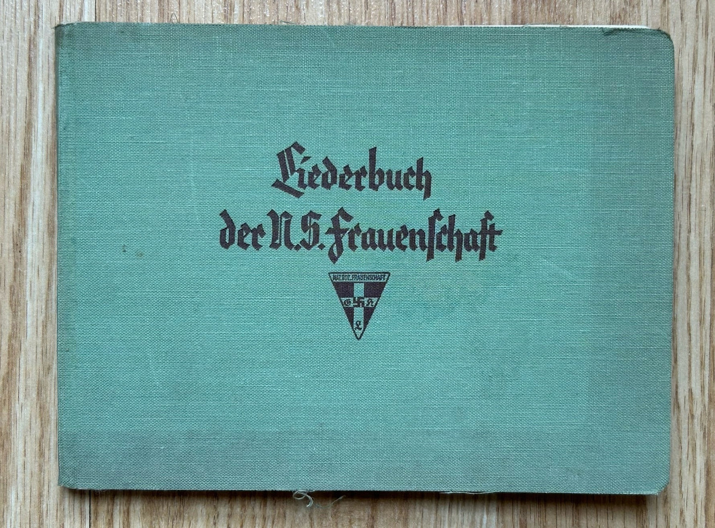 Liederbuch der NS Frauenschaft - women’s association songbook