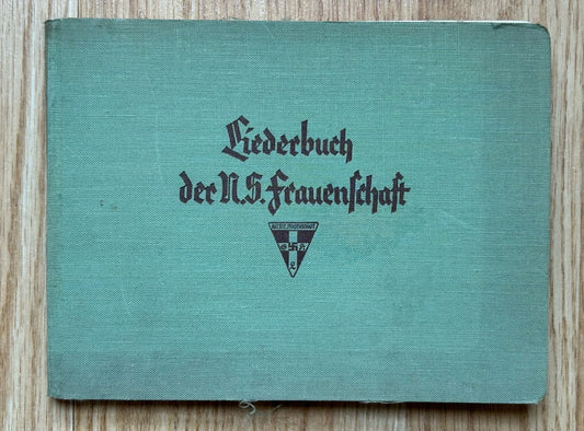 Liederbuch der NS Frauenschaft - women’s association songbook