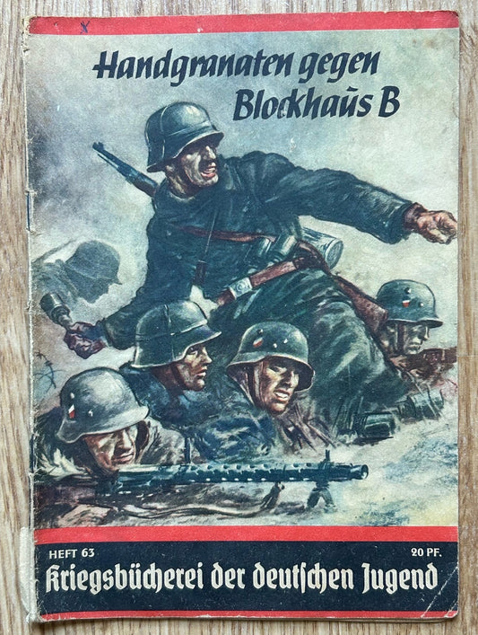 Third Reich German youth book - Handgranaten gegen Blockhaus